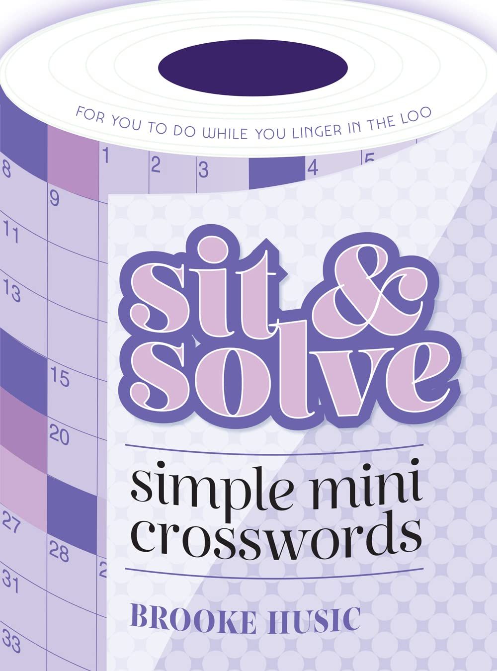 Sit &amp; Solve Simple Mini Crosswords (Sit &amp; Solve® Series)