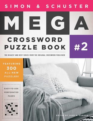 Simon &amp; Schuster Mega Crossword Puzzle Book #2 (2) (S&amp;S Mega Crossword Puzzles)
