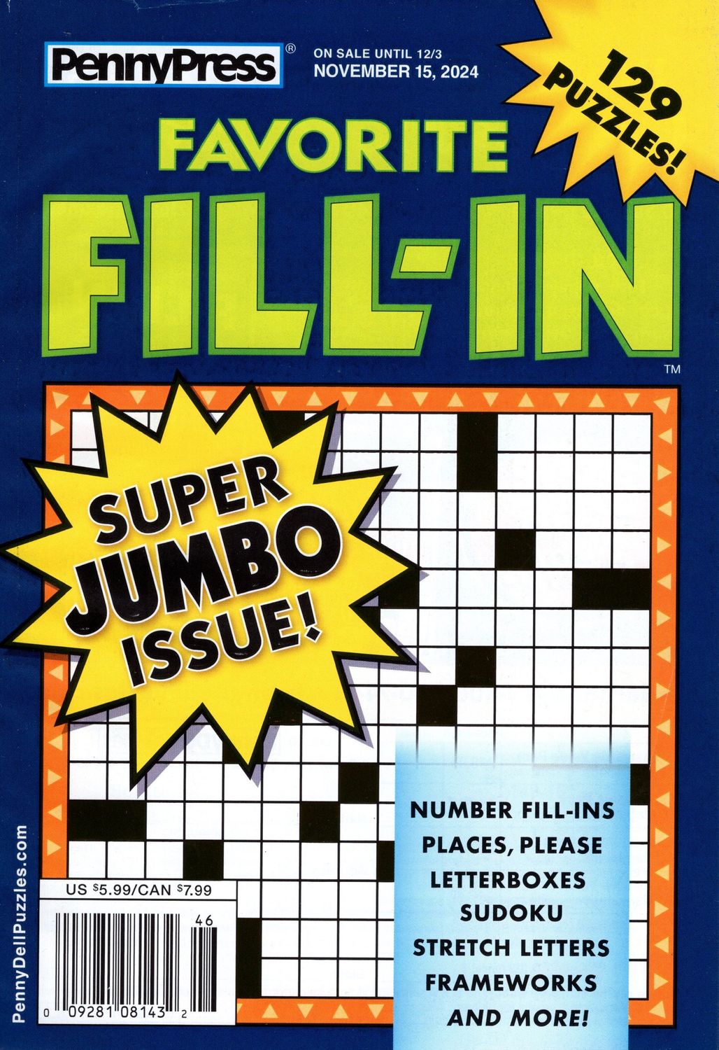 Favorite Fill-In Puzzles November 2024- Penny Press/Dell Fill-Ins Puzzle Books that could offer a great variety for your puzzle-solving enjoyment.