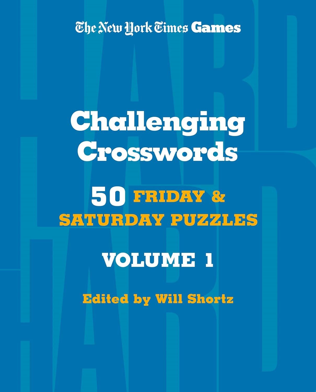 New York Times Games Challenging Crosswords Volume 1: 50 Friday and Saturday Puzzles (New York Times Super Sunday Crosswords