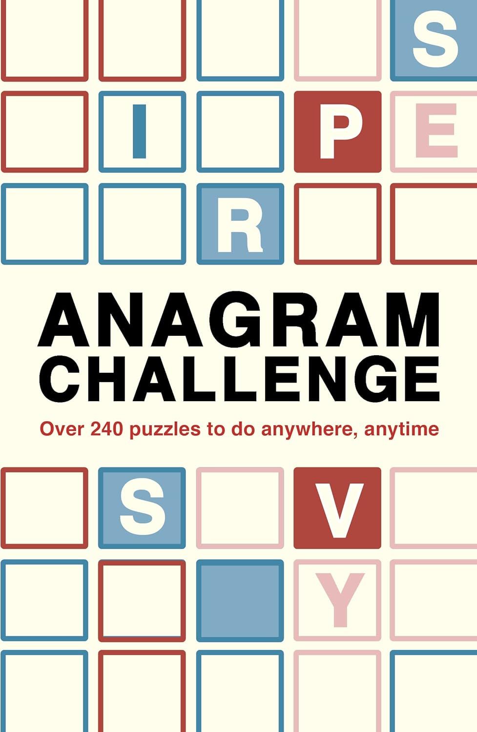 Anagram Challenge: Over 240 puzzles to do anywhere, anytime Vol. 3