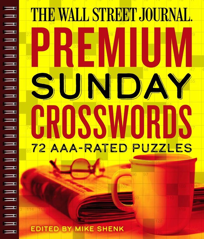 crossword puzzles- The Wall Street Journal Premium Sunday Crosswords: 72 AAA-Rated Puzzles (Wall Street Journal Crosswords, 4) Spiral-bound