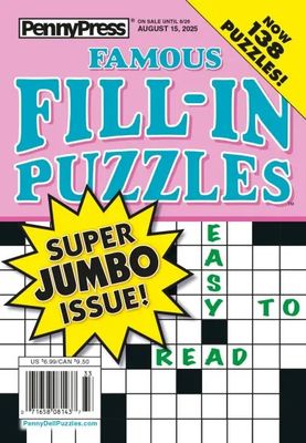 PennyPress Famous Fill-In Puzzles August 2025