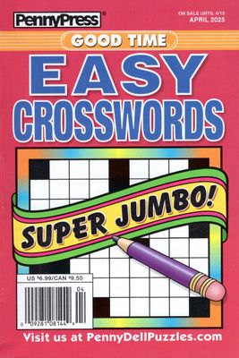 PennyPress Good Time EASY Crosswords April 2025 -puzzle book store