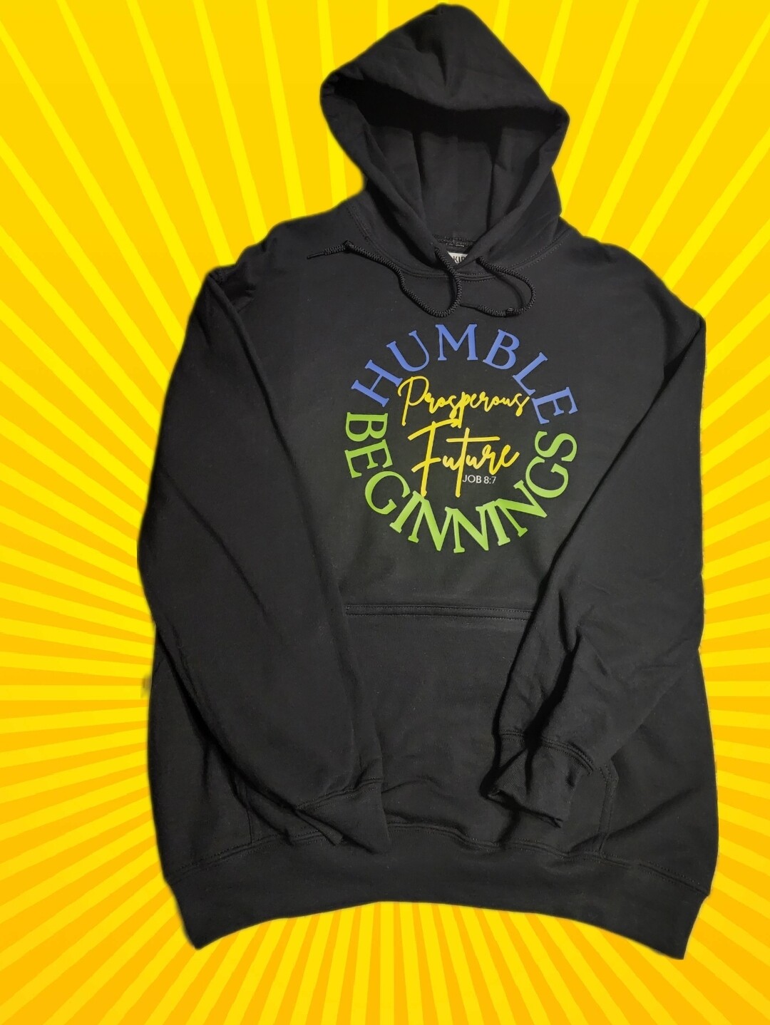 &quot;Humble Beginnings/Prosperous Future&quot; BLACK HOODIE