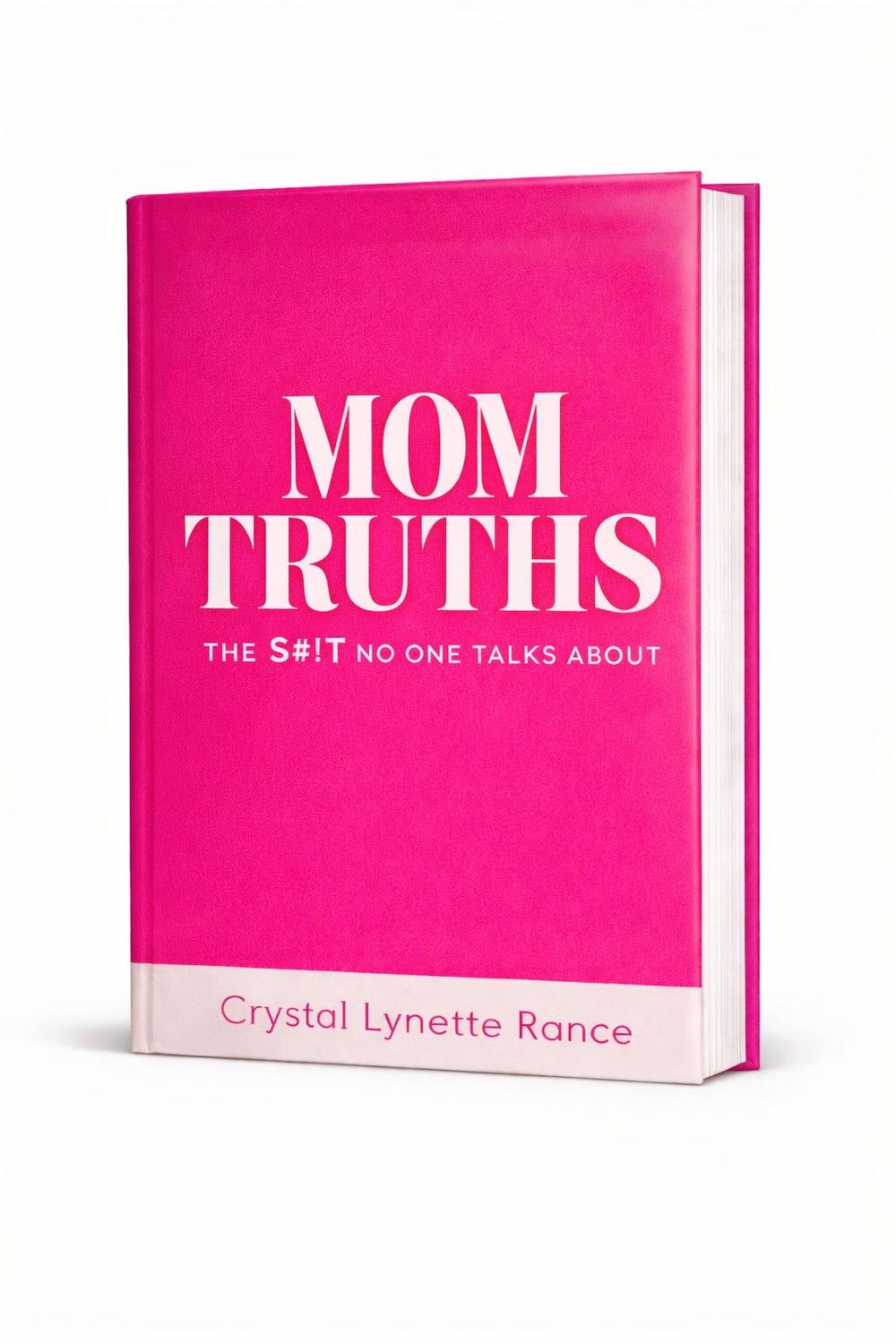 Mom Truths: The S#!t No One Talks About is a raw, honest memoir about modern motherhood — the grief, guilt, identity loss, and rebuilding no one prepares you for.