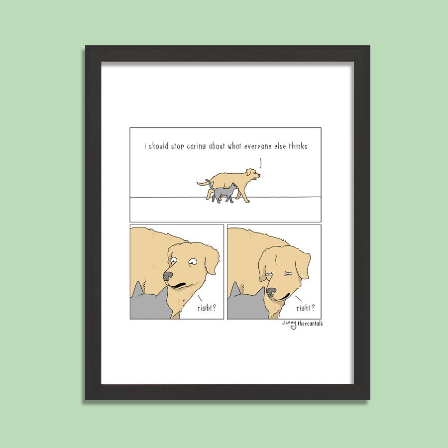 Dog Insecurity Signed Print