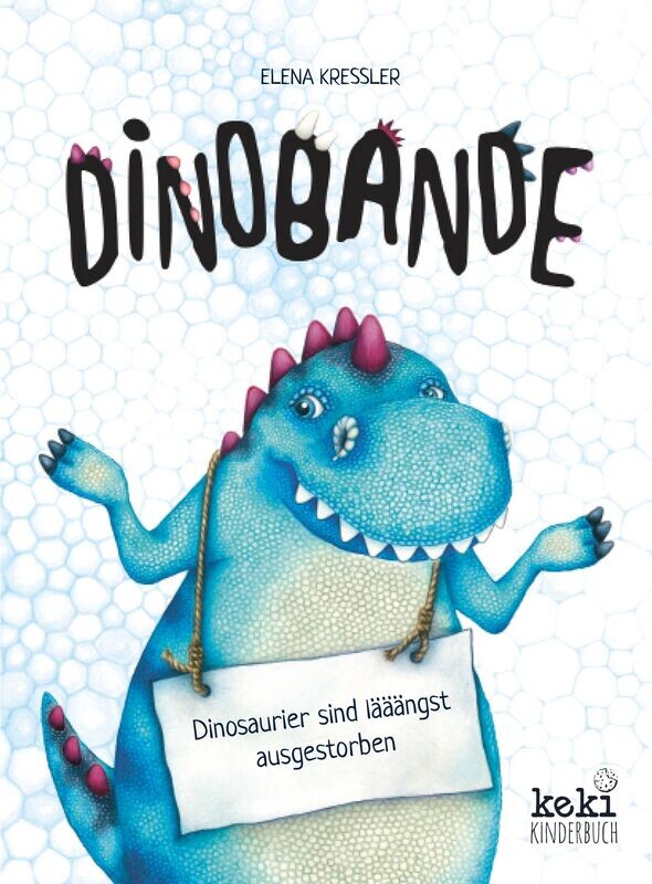 DINOBANDE - Dinosaurier sind lääängst ausgestorben