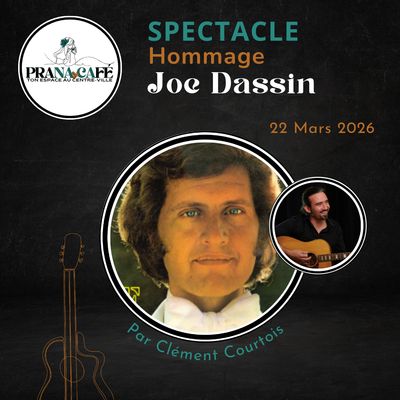 Spectacle : HOMMAGE JOE DASSIN, dimanche 22 MARS 2026