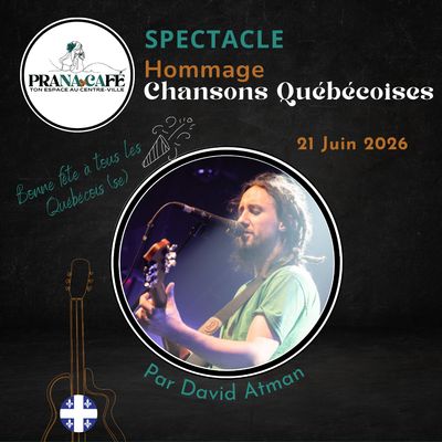 Spectacle HOMMAGE CHANSONS QUÉBÉCOISES, dimanche 21 JUIN 2026