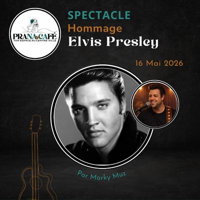 Spectacle HOMMAGE ELVIS PRESLEY, samedi 16 MAI 2026