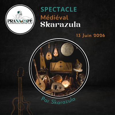 Spectacle SKARAZULA , Samedi 13 JUIN 2026