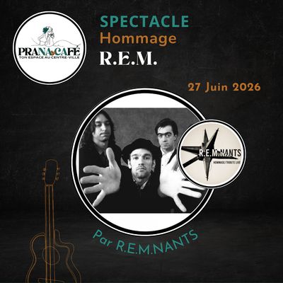 Spectacle HOMMAGE R.E.M., Samedi 27 JUIN 2026