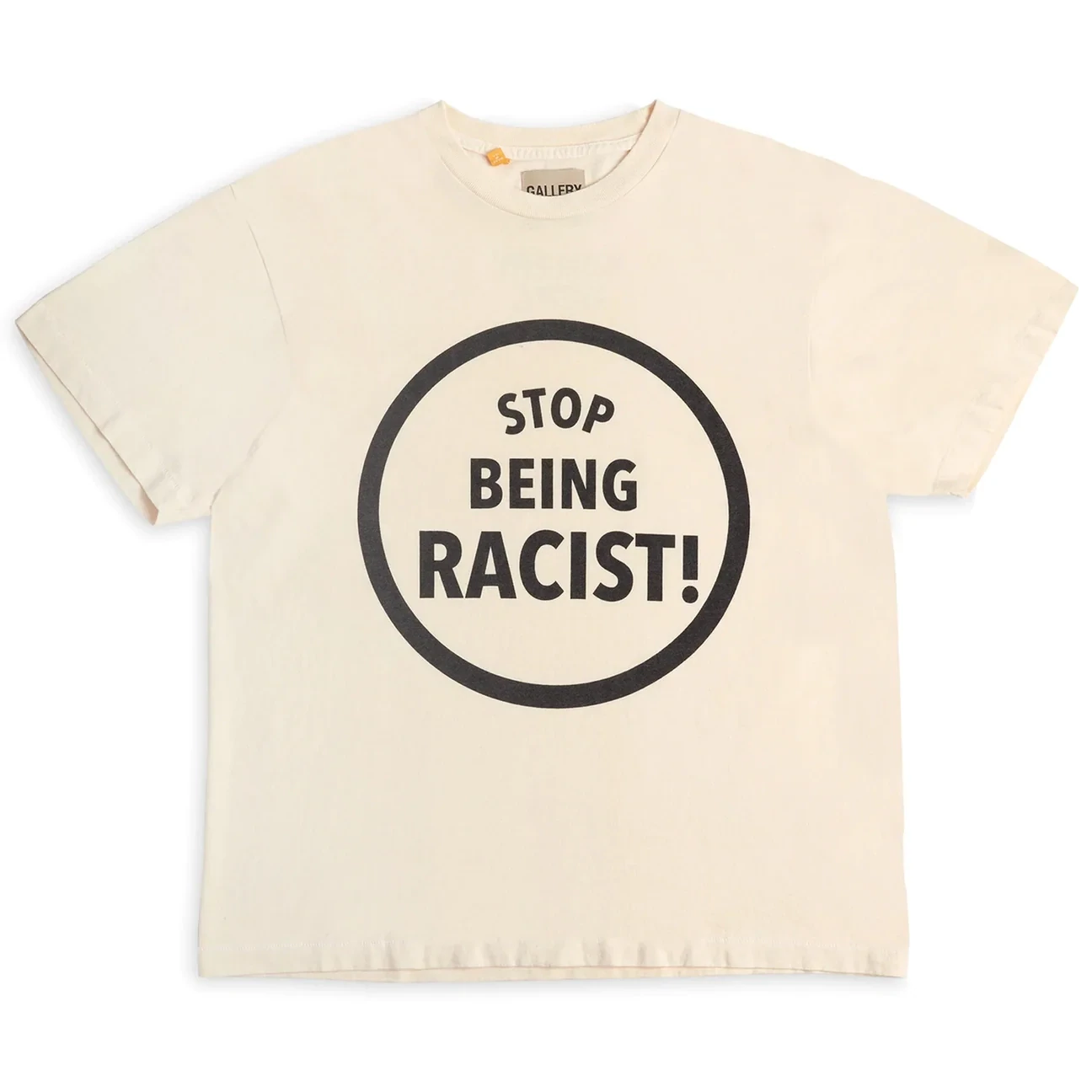 GALLERY DEPT STOP BEING RACIST TEE CREAM