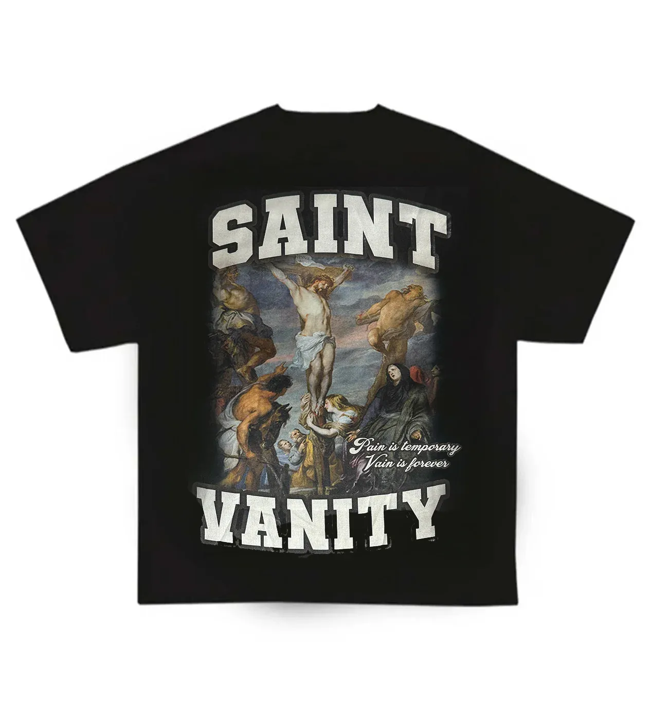 SAINT VANITY PAIN IS TEMPORARY