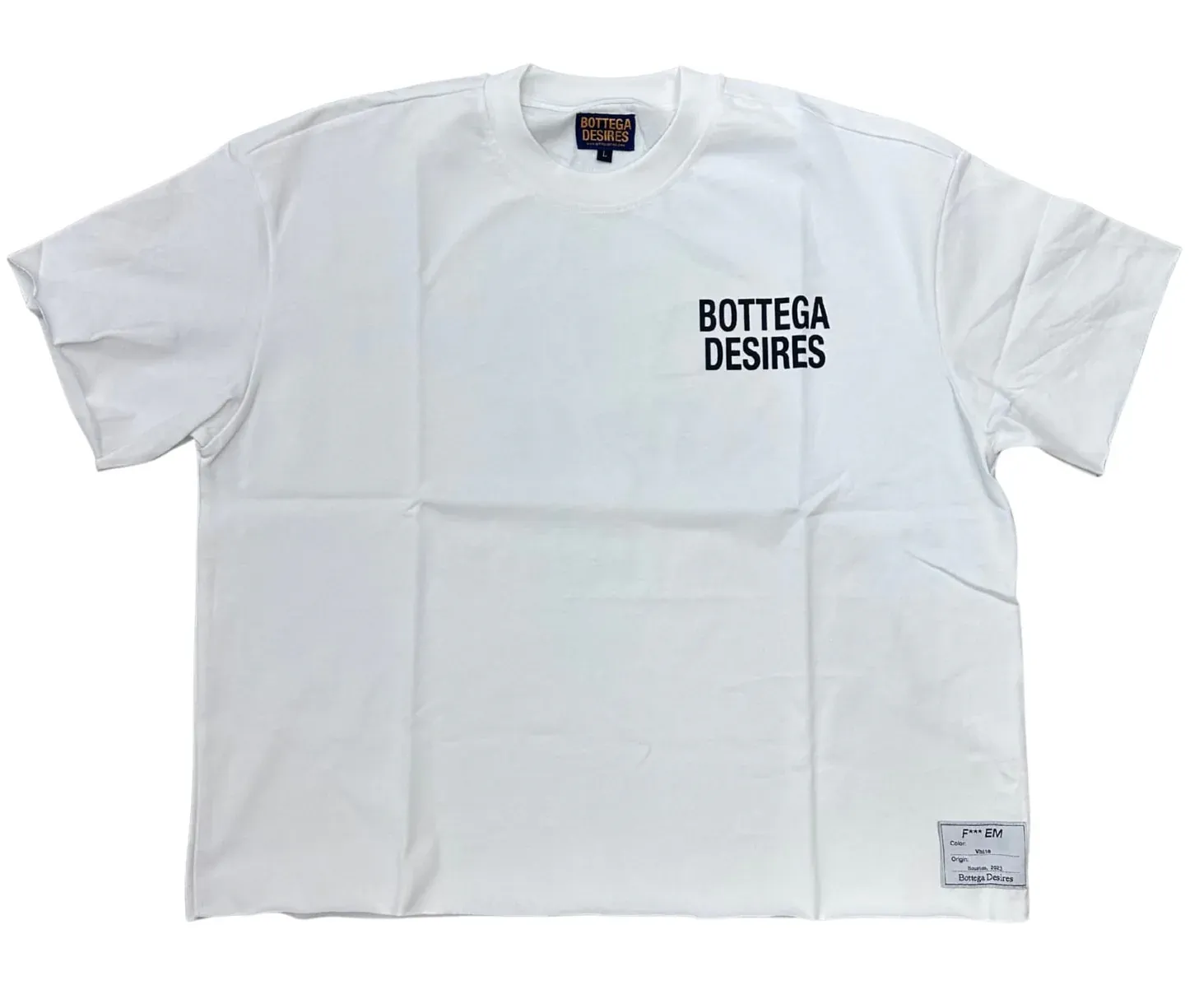 BOTTEGA DESIRES F**K EM WHITE TEE