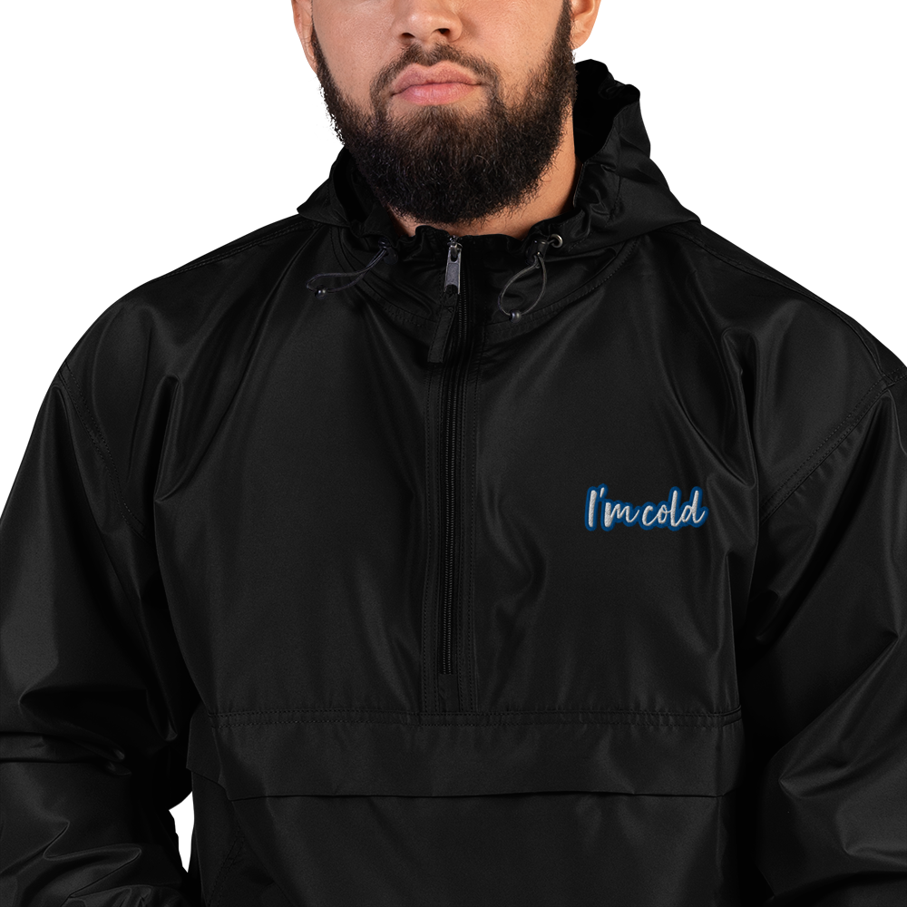 I&#39;m Cold Windbreaker (Unisex)