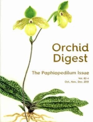 The Paphiopedilum Issue Volume 82-4 (2018)