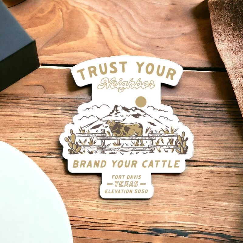 Trust Your Neighbor Sticker