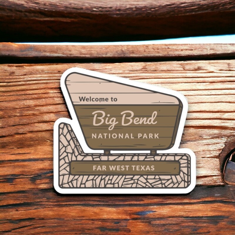 Big Bend National Park Sign Sticker