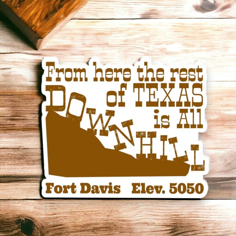All Downhill Fort Davis Sticker
