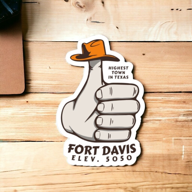 Thumbs Up Fort Davis Sticker