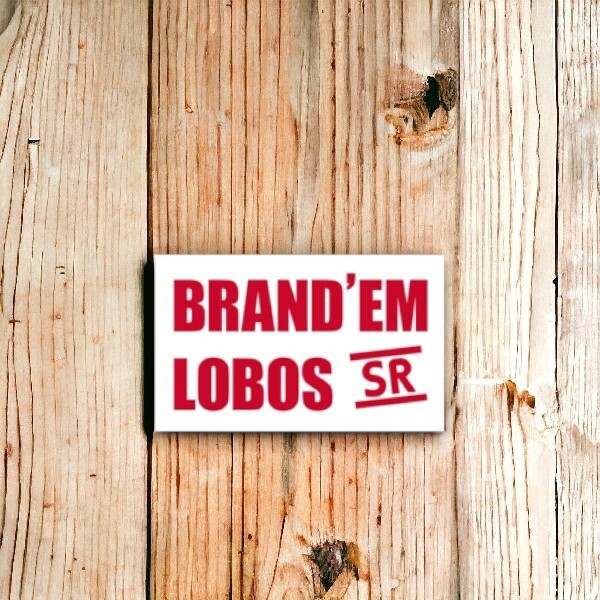 Brand Em&#39; Lobos Sticker
