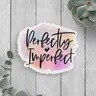 Sticker - Perfectly Imperfect