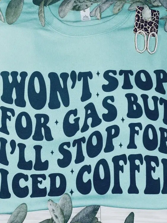 Won&#39;t stop for gas, Size: S