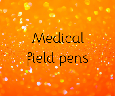 Medical field pens