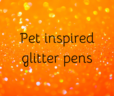 Pet inspired glitter pens