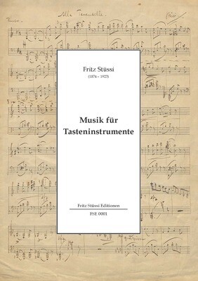 Fritz Stüssi: Werke für Tasteninstrumente