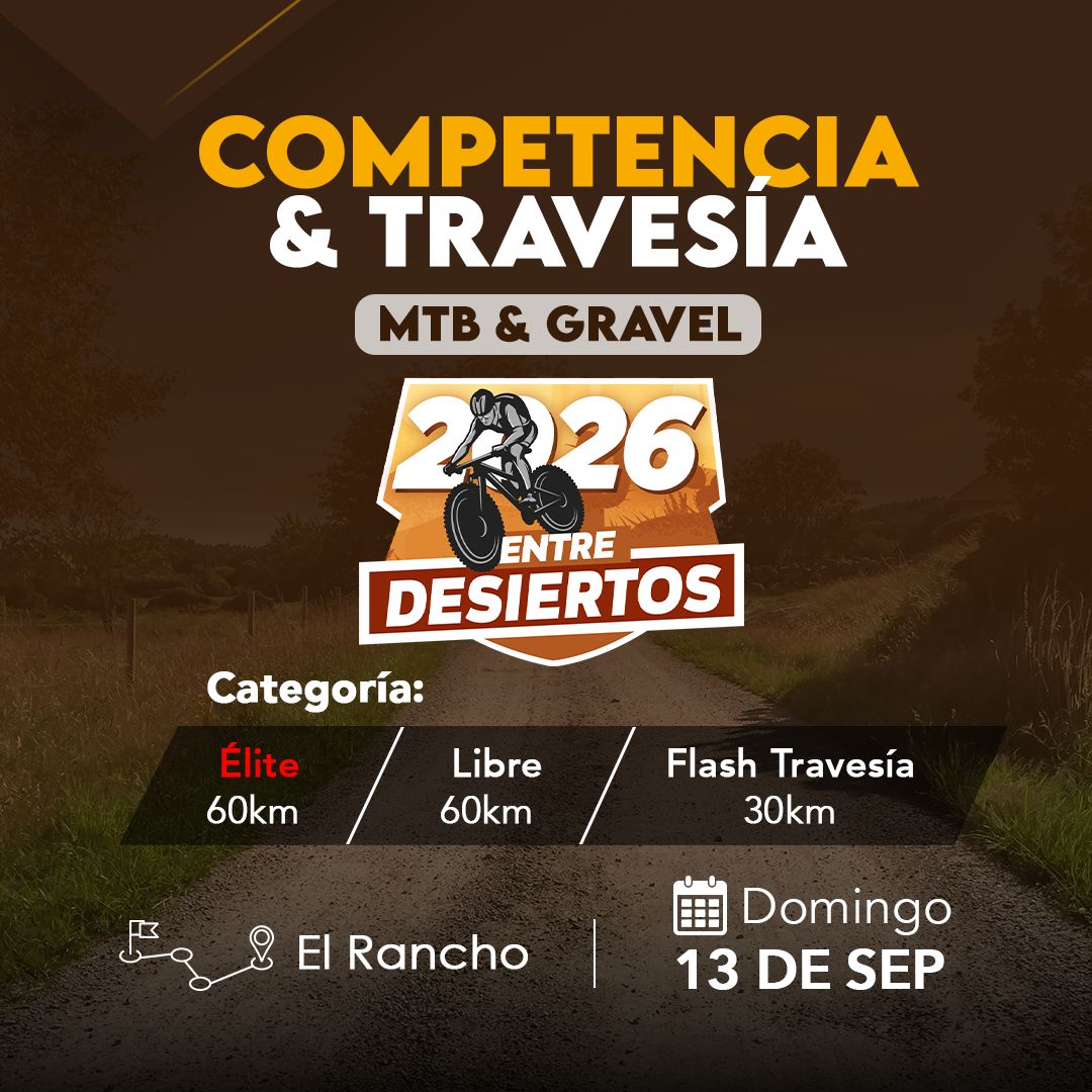 ENTRE DESIERTOS 2026