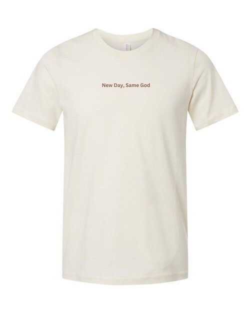 New Day, SAME GOD (3 OMNIS) - crewneck T-shirt