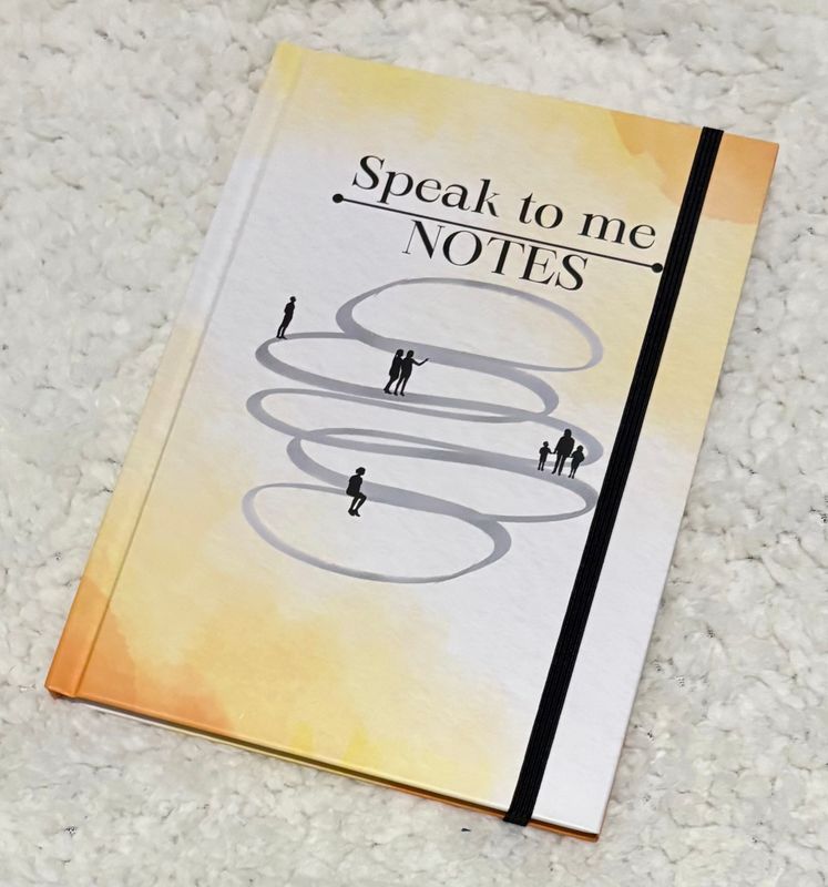 Speak to me- Notebook