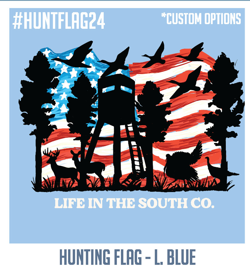 Life in the South Hunting Flag-Light Blue