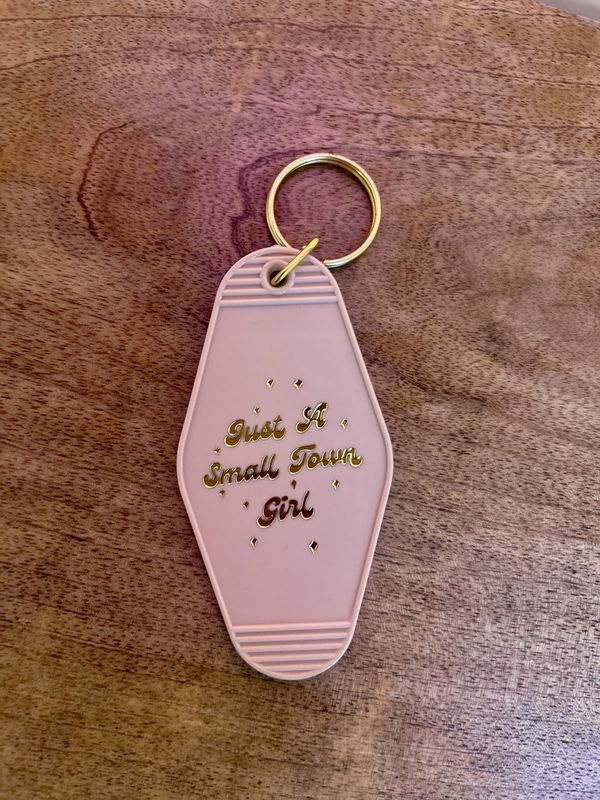 Just a small town girl keychain