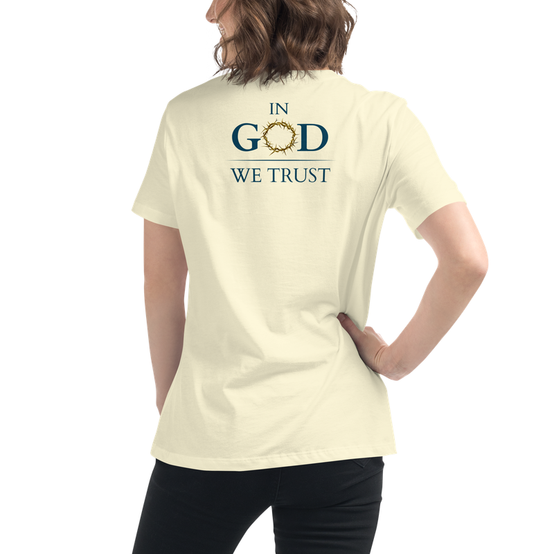 IN GOD WE TRUST | Women's Relaxed T-shirt