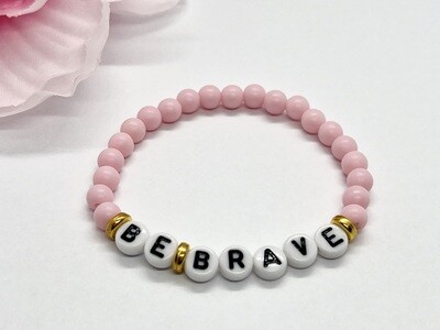 Be brave bracelet