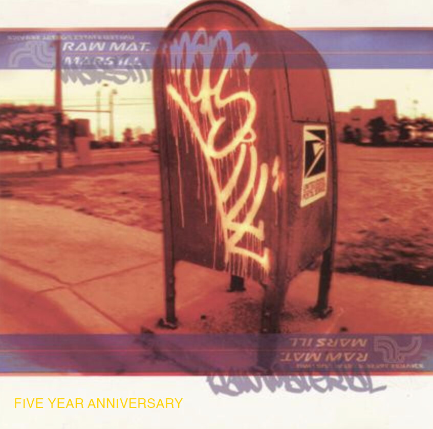 Mars ILL- Raw Material 5 year Anniversary (DIGITAL DELIVERY)