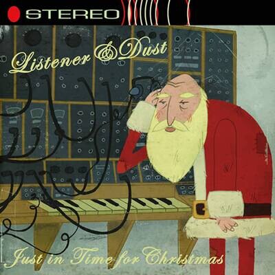 Listener and Dust- Just In Time Christmas (DIGITAL DELIVERY)