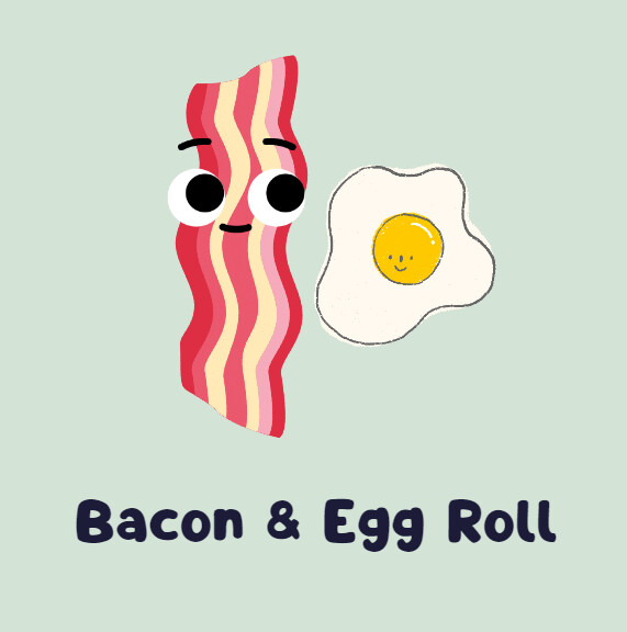 Bacon and Egg Roll