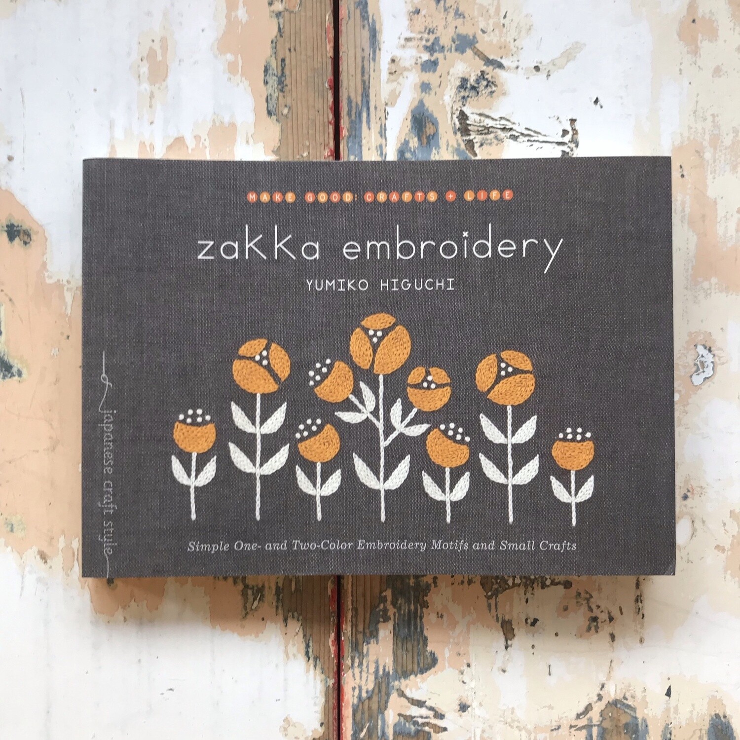 Zakka Embroidery by Yumiko Higuchi