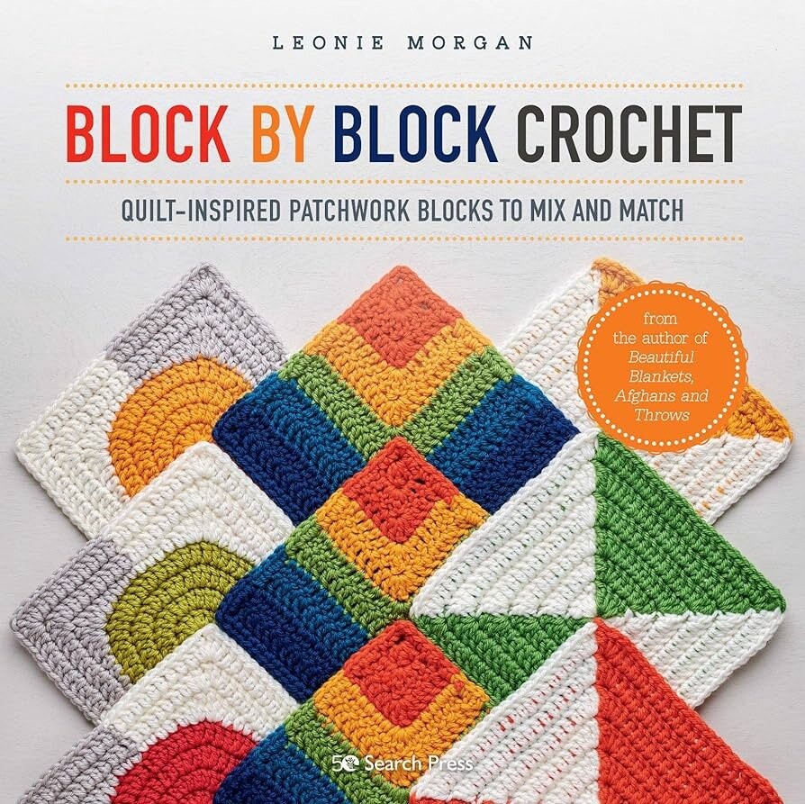 Block by Block Crochet