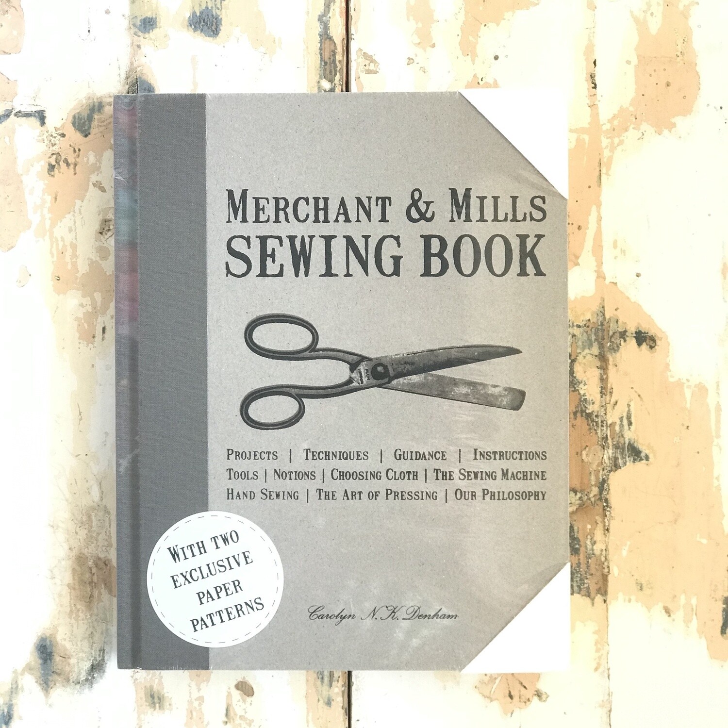 The Sewing Book by Merchant &amp; Mills