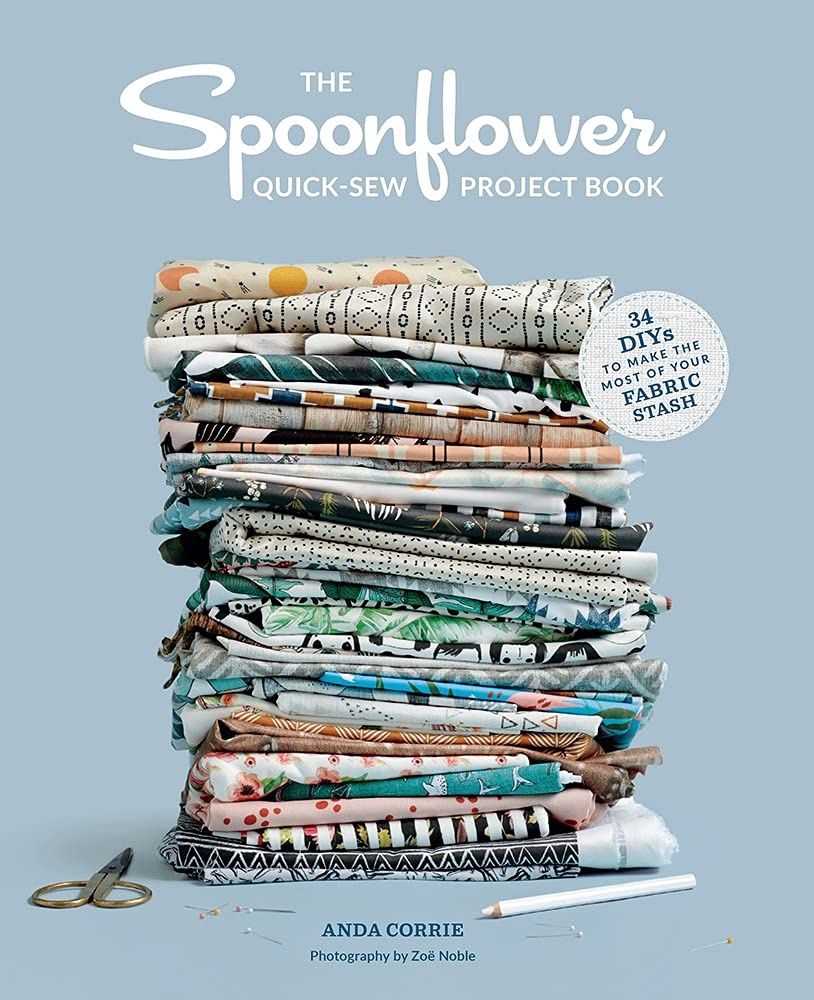 The Spoonflower Quick-sew project book