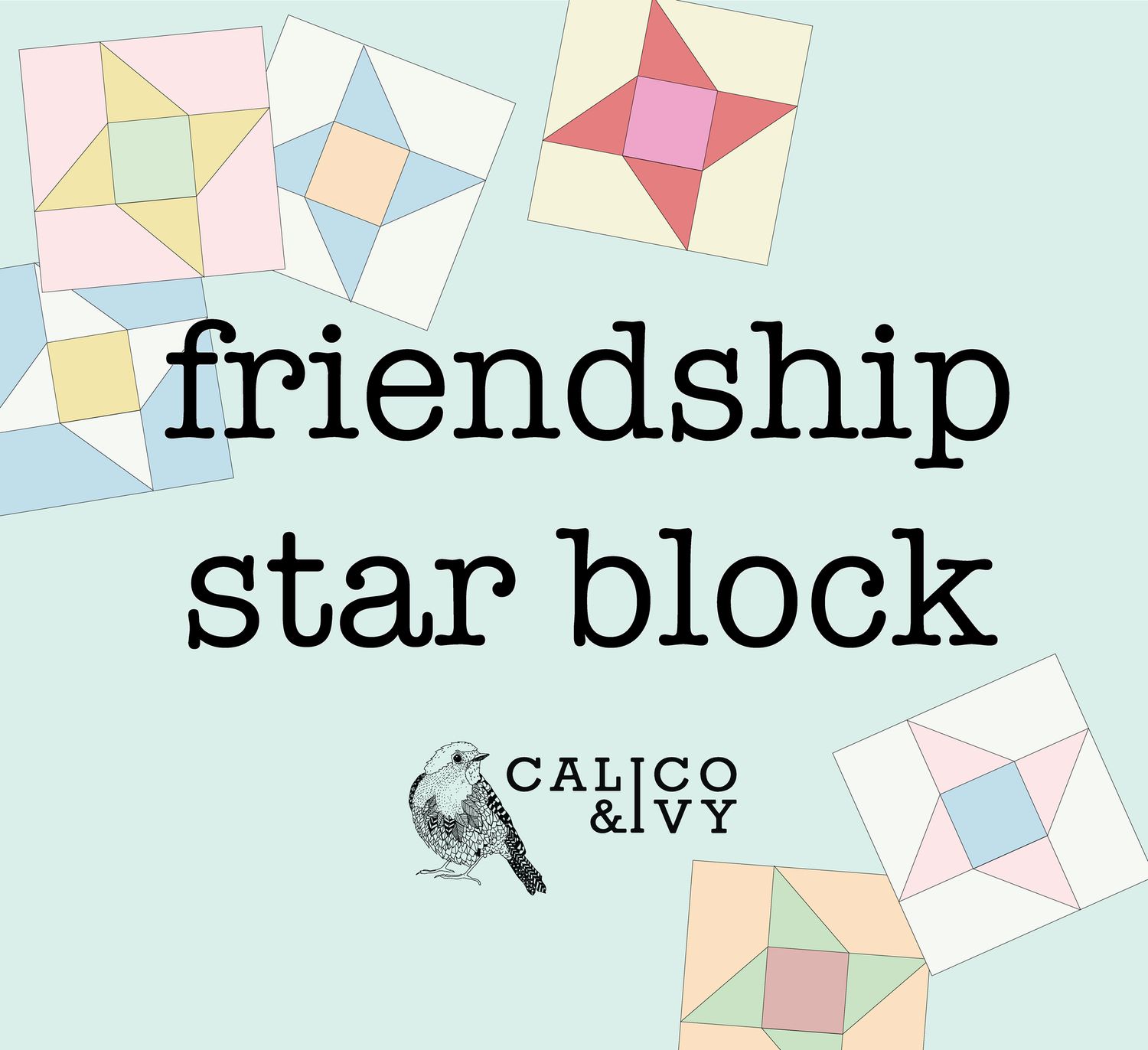 Friendship Star Block Pattern for WAQA Progressive Quilt Participants