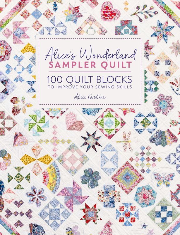 Alice&#39;s Wonderland Sampler Quilt