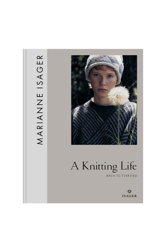 A Knitting Life 1 - Back to Tversted by Marianne Isager