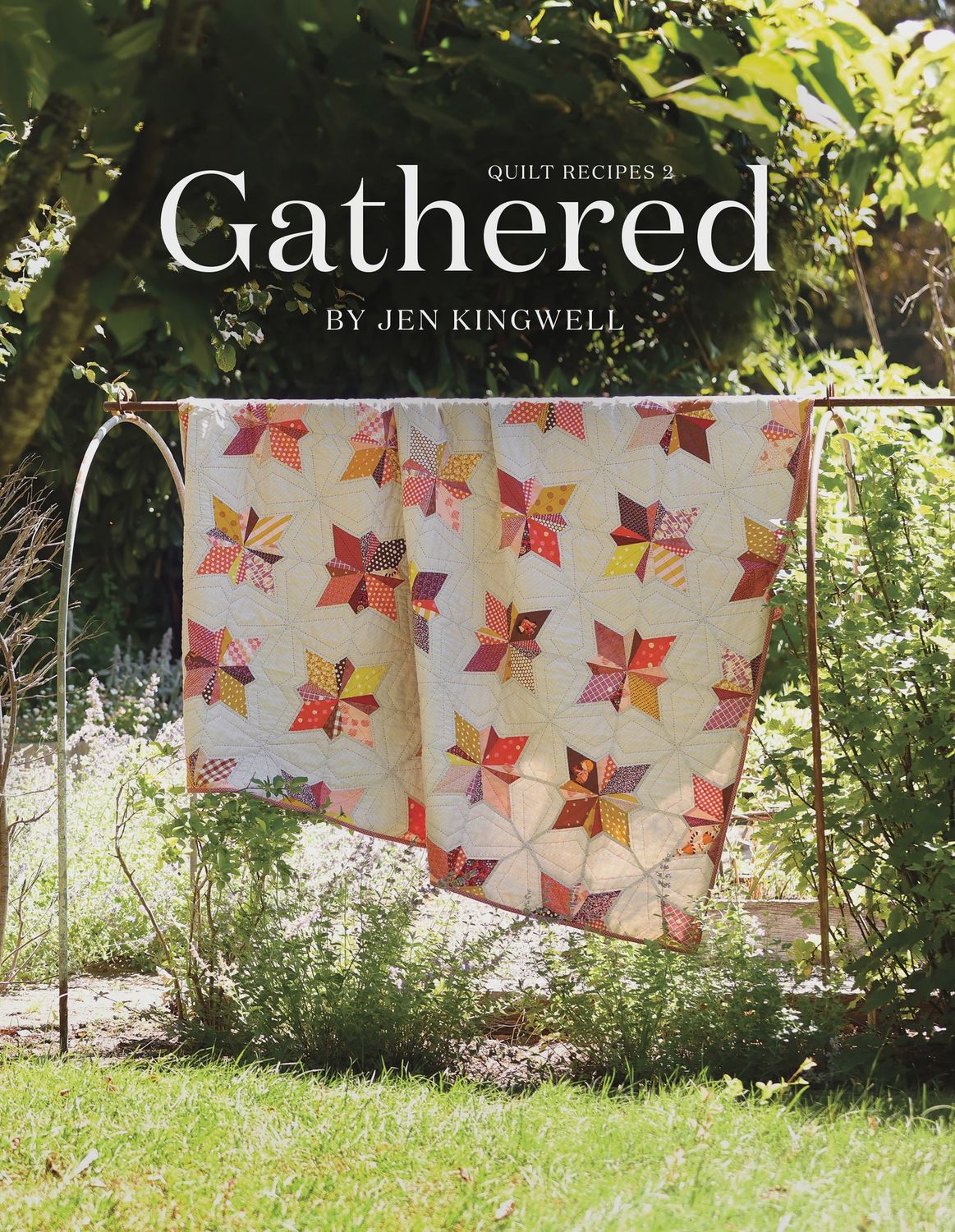 Gathered - Quilt Recipes 2 by Jen Kingwell